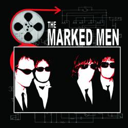 The Marked Men : The Marked Men